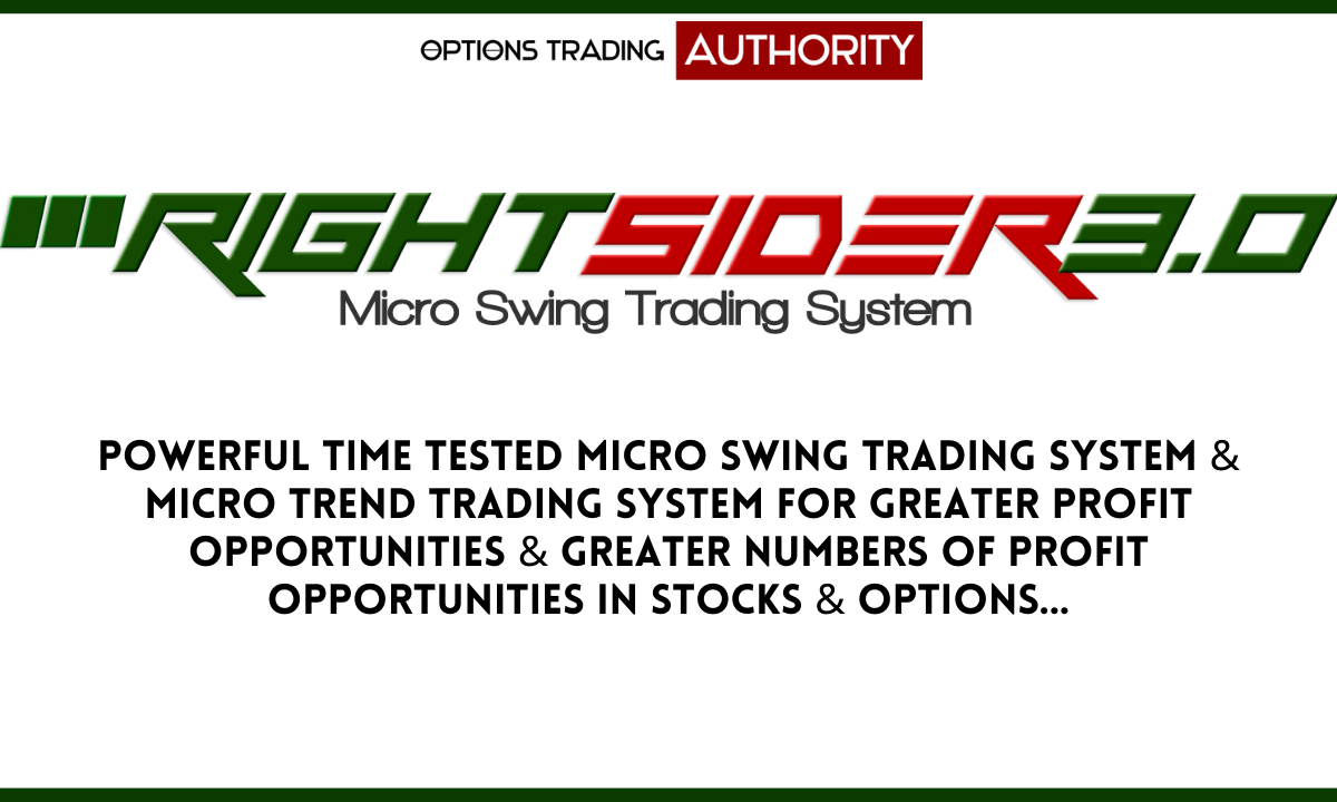 RightSider3.0 Trading System Stock Trading System Options Trading System