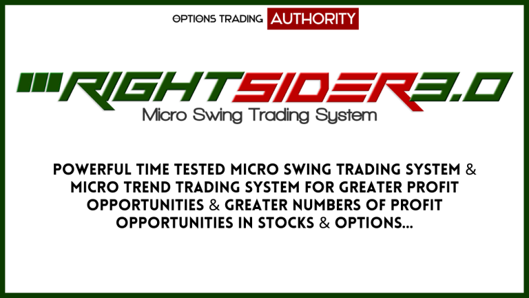 New Launch: RightSide3.0 Options Trading System for Potential Cash Flow Net Worth and Retirement