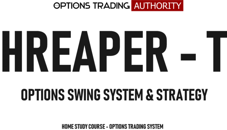 HREAPER – T Options Swing System & Strategy