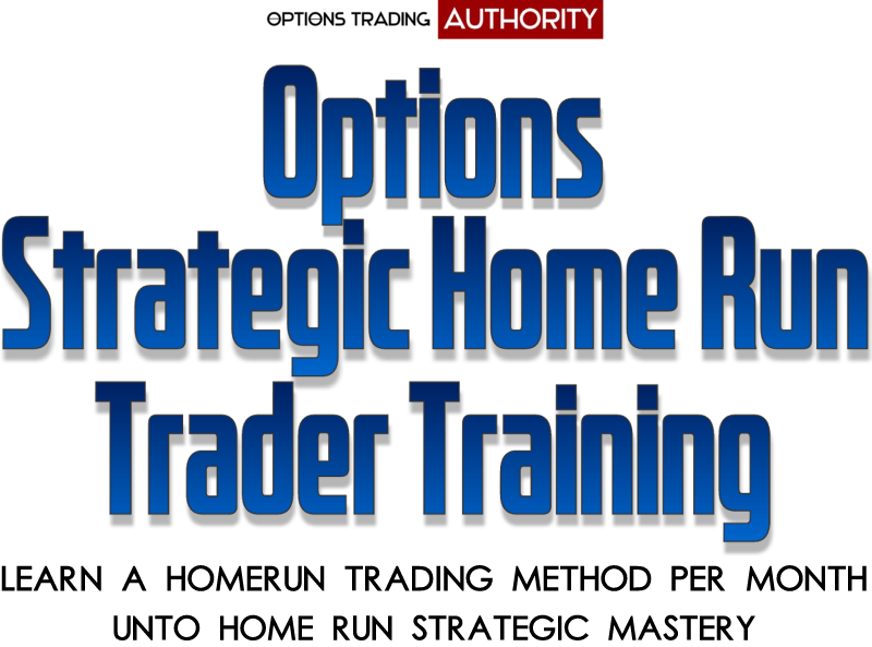 Options Home Run Strategic MASTERY Program