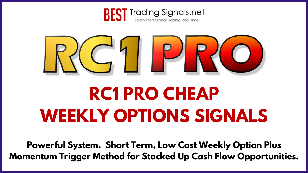 RC1 PRO Cheap Weekly Options Signals