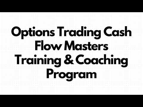 Options Trading Cashflow Masters Training & Coaching Program