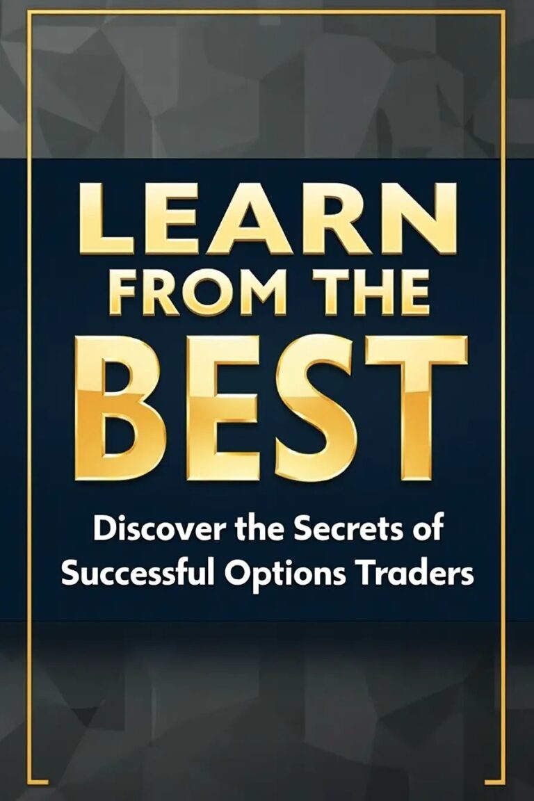Learn from the Best - Discover the Secrets of Successful Options Traders.