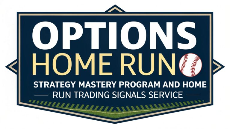 Options Home Run Strategy MASTERY Program Plus Home Run Trading Signals Service
